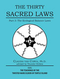 The Thirty Sacred Laws Part 3: The Ecological Balance Laws